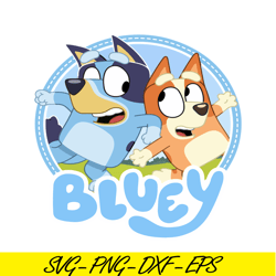 Bluey Siblings SVG PDF PNG Bluey Family SVG Bandit And Chilli SVG