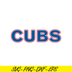 The Cubs SVG PNG DXF EPS AI, Major League Baseball SVG, MLB Lovers SVG MLB30112365
