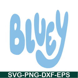 Bluey Logo SVG PNG PDF Bluey Cartoon SVG Bluey Movie SVG