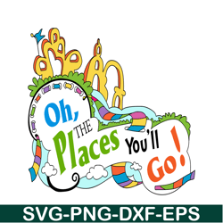 Oh The Places You'll Go SVG, Dr Seuss SVG, Dr Seuss Quotes SVG DS2051223251