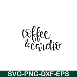 Coffee And Cardio SVG, Starbucks SVG, Starbucks Coffee SVG STB108122337