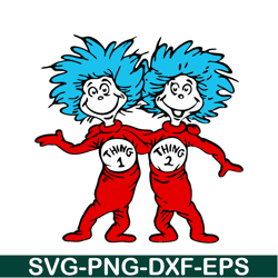 thing 1 thing 2 together svg, dr seuss svg, dr. seuss' the lorax svg ds205122318