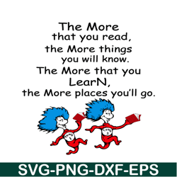 Things The More Place You Go SVG, DR Seuss SVG, DR Seuss Quotes SVG DS2051223341