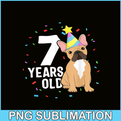 7 Years Old Birthday Outfit PNG, French Bulldog Dog PNG, Bulldog Mascot PNG