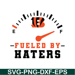 Bengals Fueled By Haters SVG PNG EPS, National Football League SVG, NFL Lover SVG