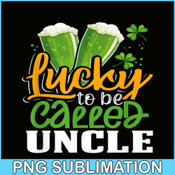 Lucky To Be Called Uncle PNG Green Beer PNG Beer Party PNG