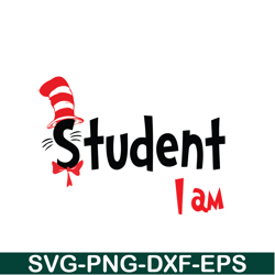 Student I Am SVG, Dr Seuss SVG, Dr Seuss Quotes SVG DS1051223114