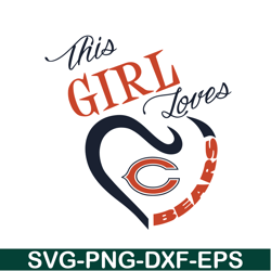 This Girl Loves C Bears SVG PNG EPS, NFL Team SVG, National Football League SVG