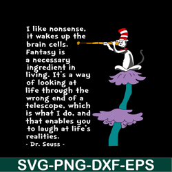 I Like Nonsense SVG, DR Seuss SVG, DR Seuss Quotes SVG DS2051223342