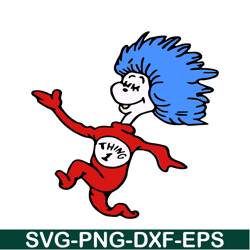 Thing 1 Very Happy SVG, Dr Seuss SVG, Cat In The Hat SVG DS205122346
