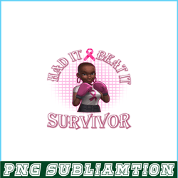 Had It Beat It Survivor PNG