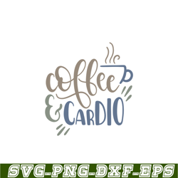 Coffee Cardio SVG, Starbucks SVG, Starbucks Coffee SVG STB108122324