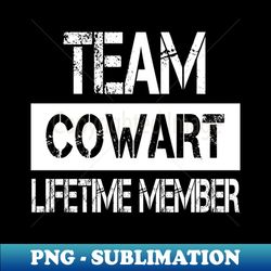 Cowart Name - Team Cowart Lifetime Member - Vintage Sublimation PNG Download - Unleash Your Creativity