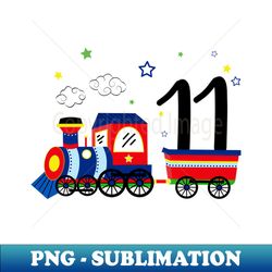 Kids 11th Birthday Boys Train Girls 11 Years Old Im 11 Gifts - High-Resolution PNG Sublimation File - Stunning Sublimation Graphics