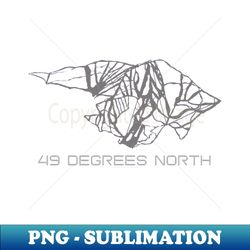 49 Degrees North Resort 3D - PNG Sublimation Digital Download - Instantly Transform Your Sublimation Projects