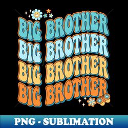Groovy Big Brother Birthday Party Decorations Family Funny - PNG Sublimation Digital Download - Capture Imagination with Every Detail