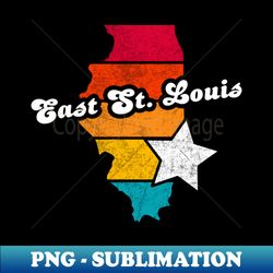 East St Louis Illinois Vintage Distressed Souvenir - PNG Transparent Sublimation File - Bold & Eye-catching