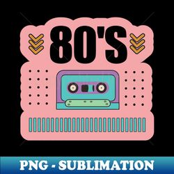 Retro 80s Cassette Design - Elegant Sublimation PNG Download - Fashionable and Fearless