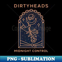 Dirty Heads - Midnight Control - High-Quality PNG Sublimation Download - Unlock Vibrant Sublimation Designs