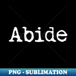 The Dude abides what day is this shirt - PNG Sublimation Digital Download - Stunning Sublimation Graphics