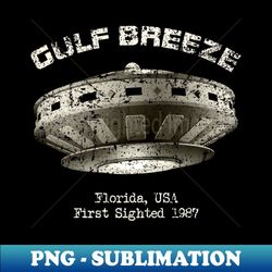 Gulf Breeze UFO Flying Saucer - Distressed - PNG Sublimation Digital Download - Spice Up Your Sublimation Projects