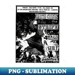 Earth Crisis  Strife  4 Walls Falling  Guilt Hardcore Flyer - Premium PNG Sublimation File - Add a Festive Touch to Every Day