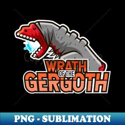 Wrath Of Gergoth - Trendy Sublimation Digital Download - Add a Festive Touch to Every Day