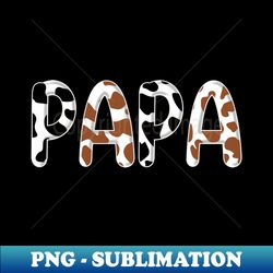 Cow Papa Birthday Family Matching Birthday Boy Girl - Digital Sublimation Download File - Revolutionize Your Designs