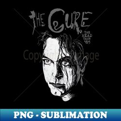 The cure - Stylish Sublimation Digital Download - Bring Your Designs to Life