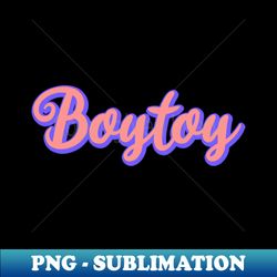 Boytoy - PNG Transparent Digital Download File for Sublimation - Perfect for Creative Projects