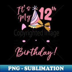 Its My Birthday Cat And Party Day Girls And Boys - PNG Sublimation Digital Download - Spice Up Your Sublimation Projects