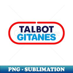 Talbot Gitanes F1 team 1981-82 - Ligier Matra Jabouille Laffite Cheever Tambay - small logo - Signature Sublimation PNG File - Spice Up Your Sublimation Projects