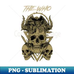 the who band - artistic sublimation digital file - perfect for personalization