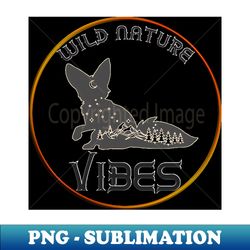 Wild Nature Vibes - Fox - Aesthetic Sublimation Digital File - Capture Imagination with Every Detail
