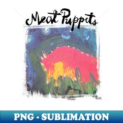 Meat Puppets - High-Resolution PNG Sublimation File - Perfect for Sublimation Mastery