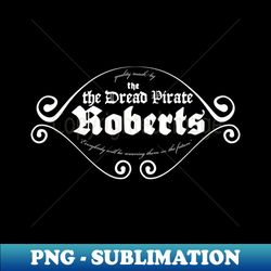 Dread Pirate Roberts Masks - White Text - Professional Sublimation Digital Download - Enhance Your Apparel with Stunning Detail