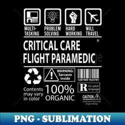 Critical Care Flight Paramedic - Multitasking - Exclusive Sublimation Digital File - Unlock Vibrant Sublimation Designs