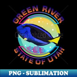 green river utah fishing town regal blue tang marine aquarium fish - usa state - special edition sublimation png file - unlock vibrant sublimation designs