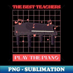 Cute Piano Teacher - PNG Transparent Sublimation Design - Perfect for Sublimation Mastery