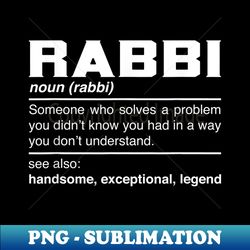 Rabbi Definition Design - Rabbinic Jewish Teacher Noun - Artistic Sublimation Digital File - Spice Up Your Sublimation Projects