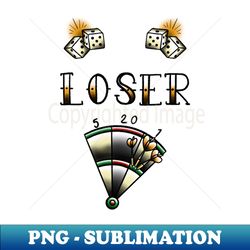 Loser - Old School Tattoo Flash - Premium Sublimation Digital Download - Add a Festive Touch to Every Day
