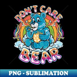 dont care bear - creative sublimation png download - enhance your apparel with stunning detail