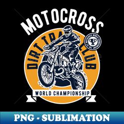 motocross dirt track club Championship Vintage - Elegant Sublimation PNG Download - Instantly Transform Your Sublimation Projects