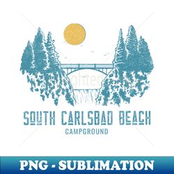 South Carlsbad Beach Campground Shirt - Special Edition Sublimation PNG File - Perfect for Sublimation Art