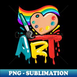 Funny Art Lover Colorful Paint Brush Artist I Love Art - Special Edition Sublimation PNG File - Spice Up Your Sublimation Projects