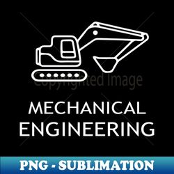mechanical engineering excavator engineer - Modern Sublimation PNG File - Revolutionize Your Designs