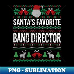 Santas Favorite Band director Xmas - Exclusive PNG Sublimation Download - Bring Your Designs to Life