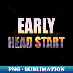 Early Head Start Early Childhood Development Teacher - PNG Transparent Digital Download File for Sublimation - Bring Your Designs to Life