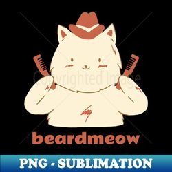 meow beard cat - PNG Transparent Digital Download File for Sublimation - Capture Imagination with Every Detail
