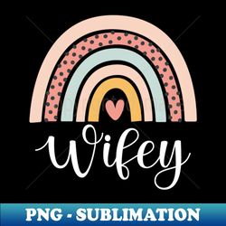 Wifey - Unique Sublimation PNG Download - Bold & Eye-catching